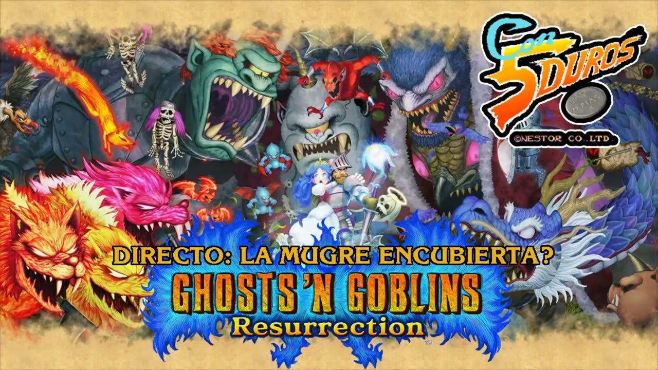 [DIRECTO CLÁSICO] - GHOSTS 'N GOBLINS RESURRECTION - SWITCH