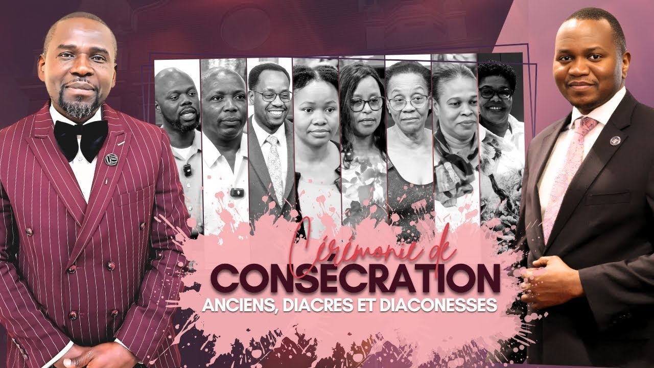 EAFO |  Cérémonie de Consécration – Anciens, Diacres et Diaconesses✨ 05 Juillet 2025