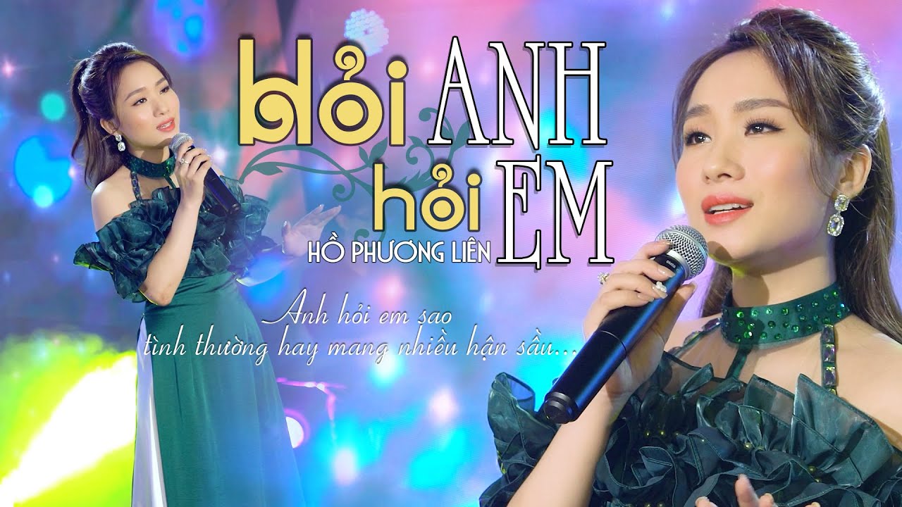 Hỏi Anh Hỏi Em - Hồ Phương Li&ecirc;n I Phi&ecirc;n Bản Ph&ograve;ng Tr&agrave; Hay Nhất ( 4K MV Official)