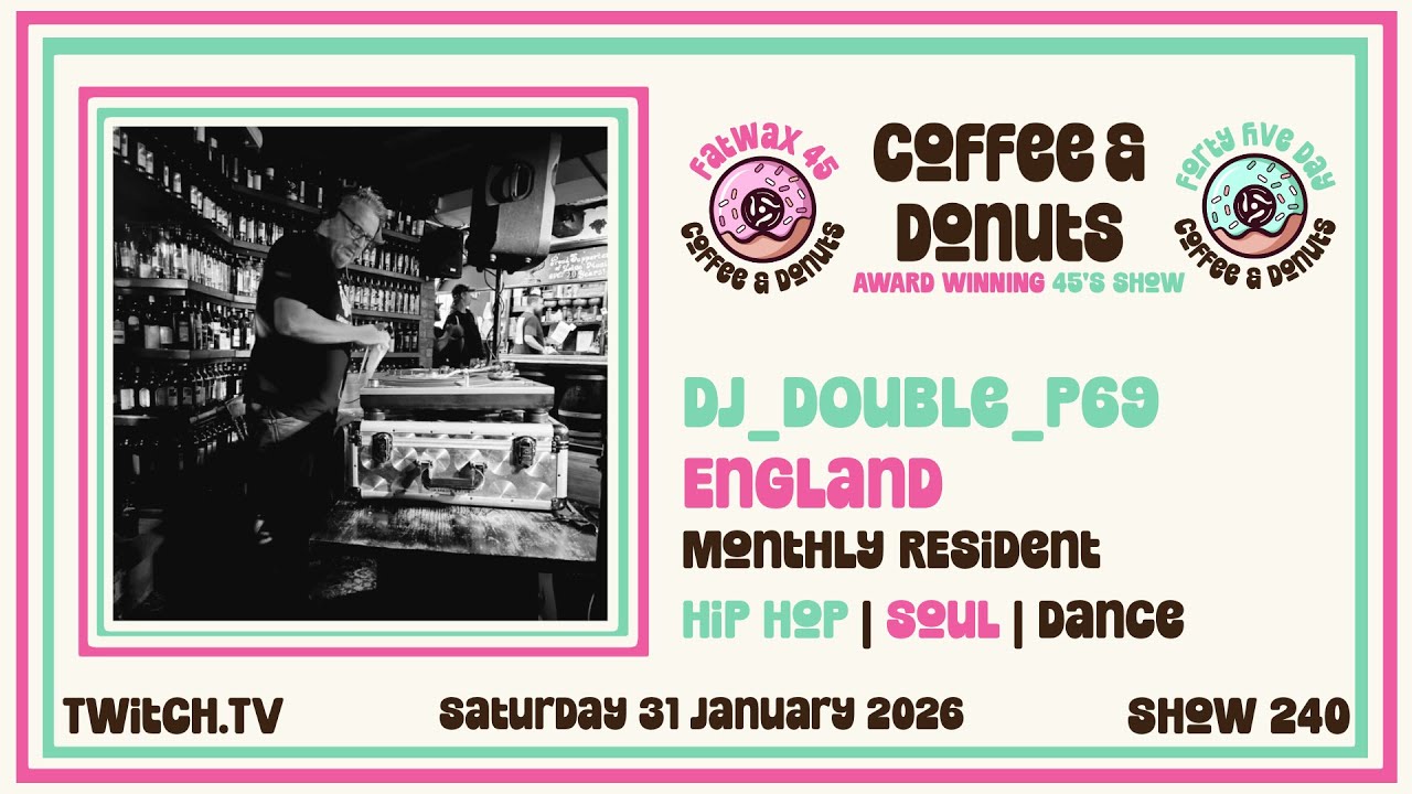 Double P | Hip Hop, Soul, Dance | Coffee & Donuts | Show 240 | 31.01.26 | England