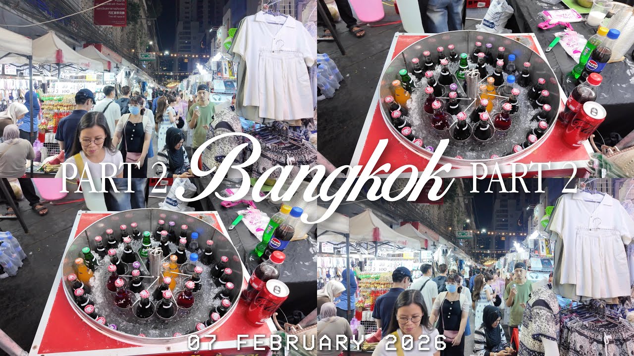 bangkok part 2, 070226.