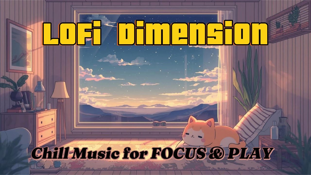 Week#12 | LoFi Dimension | Ambient Chill Beats for Creative Focus