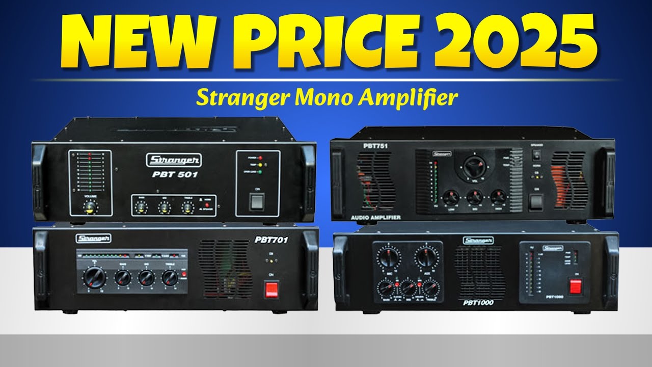 Stranger Amplifier Price 2025 || Stranger Mono Amplifier Price || Stranger PBT 501 to PBT 1000