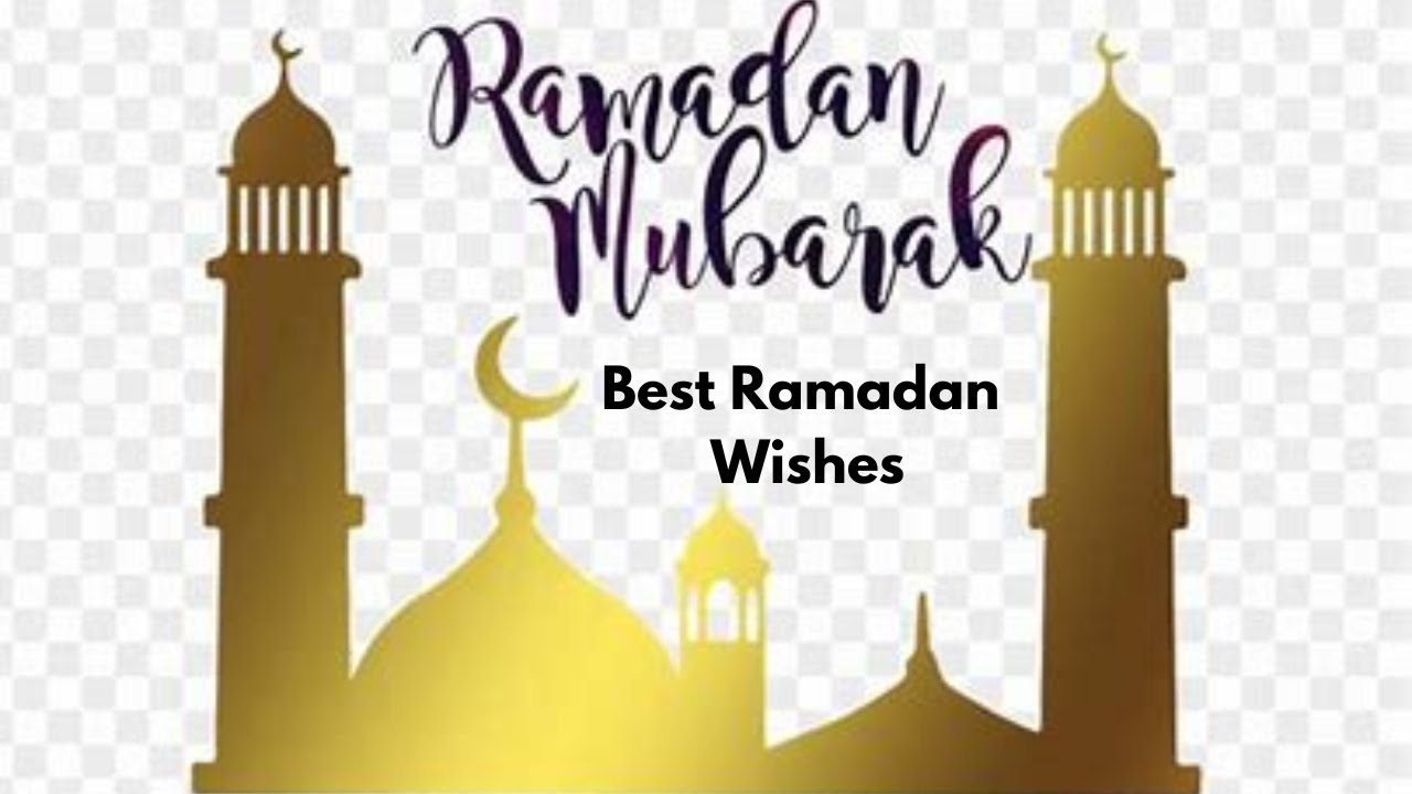 Ramadan Mubarak I Ramadan Kareem 2023 I Ramadan Wishes, Messages & Quotes I Ramadan Mubarak 2023
