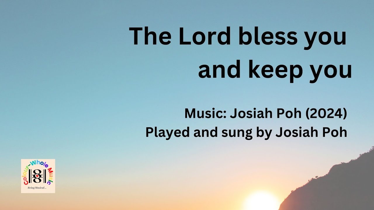 The Lord Bless You and Keep You - Lyric Video