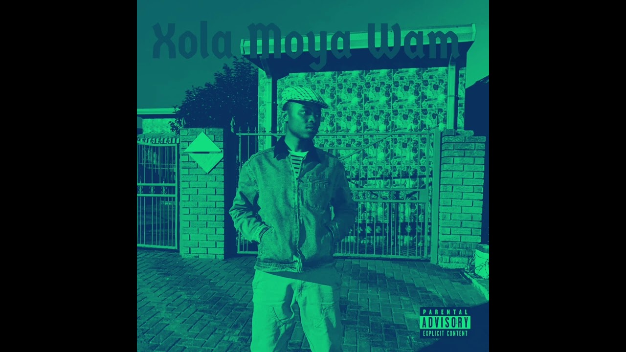 Xola Moya Wam(Mavestar ft Monster da dejay ×Lunatic )