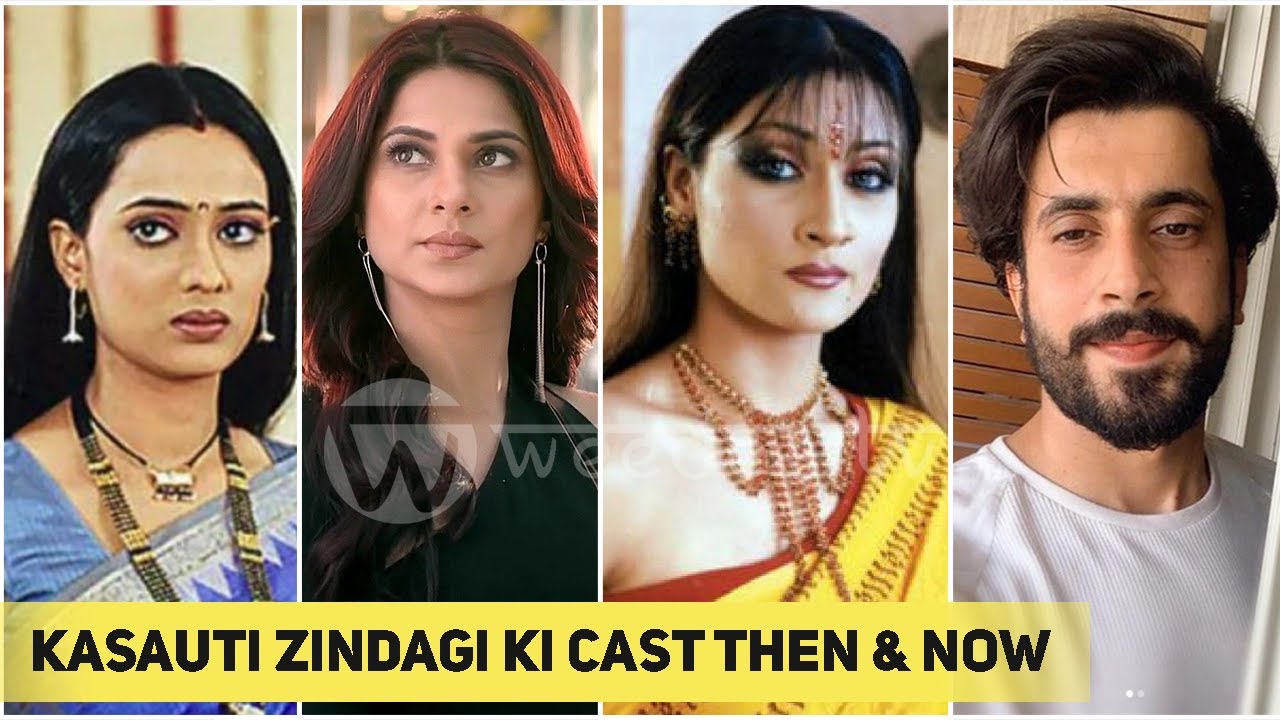 Kasauti Zindagi Ki (2001) Cast Then and Now (2020)