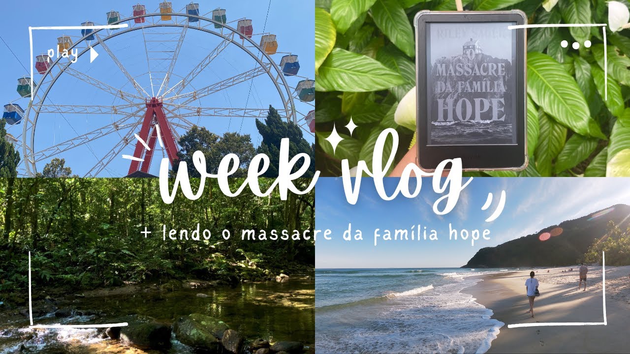 🗓️✨week vlog + lendo massacre da família hope👣🔪