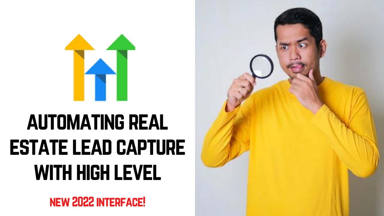 Automating a lead capture survey for Real Estate lead generation by the High Level Guru