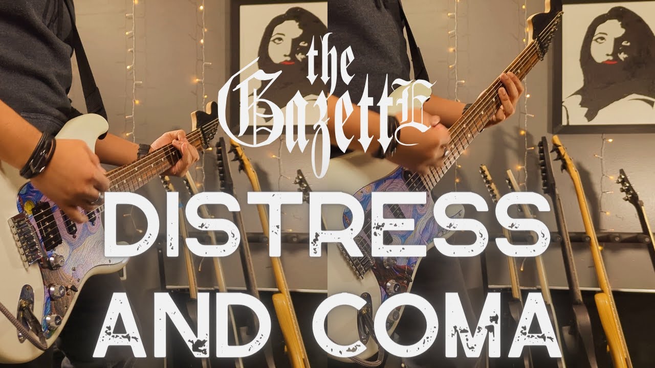 the GazettE - DISTRESS AND COMA Guitar Cover ギター弾いてみた