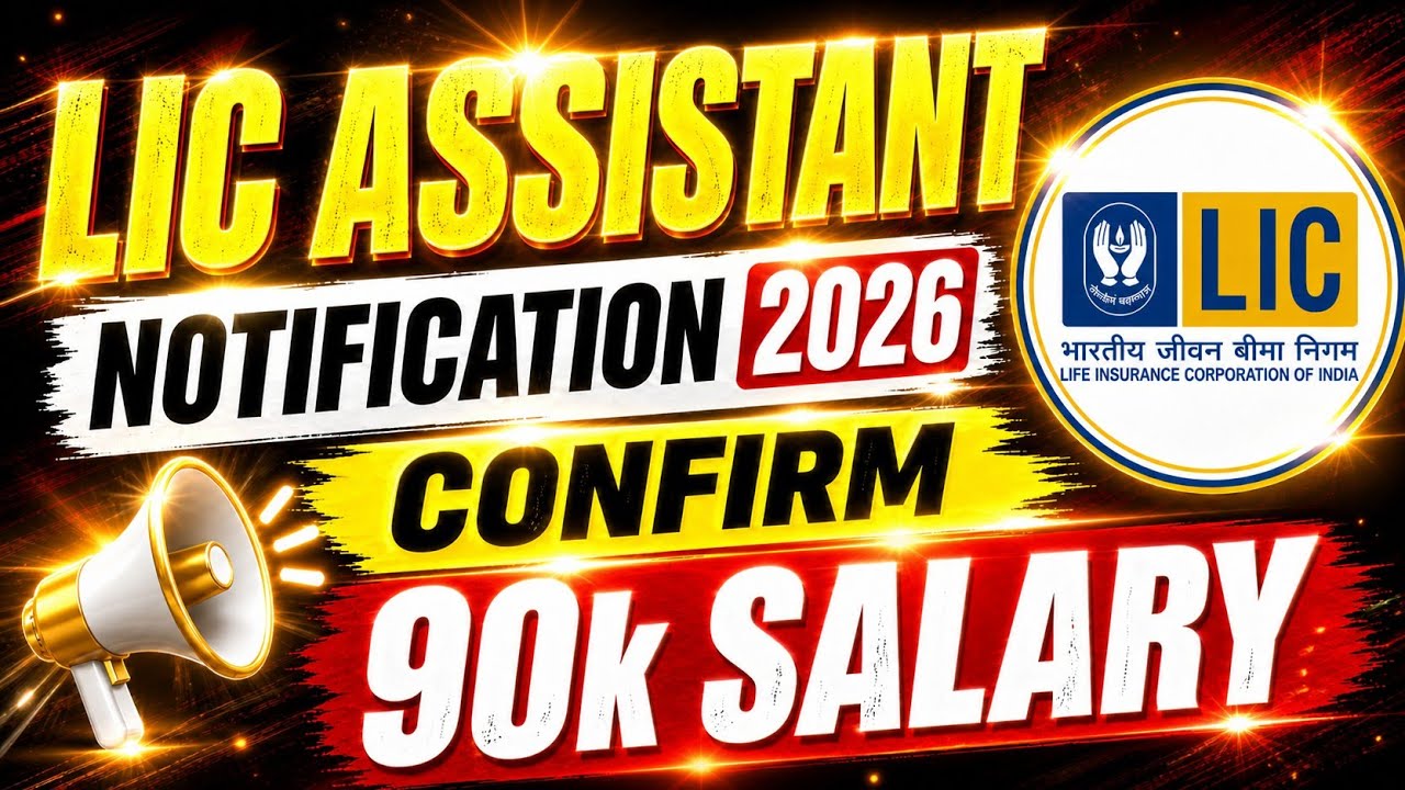 🚨 LIC Assistant Notification 2026 😱 Biggest Update- No Interview | Freshers Eligible - 90k Salary