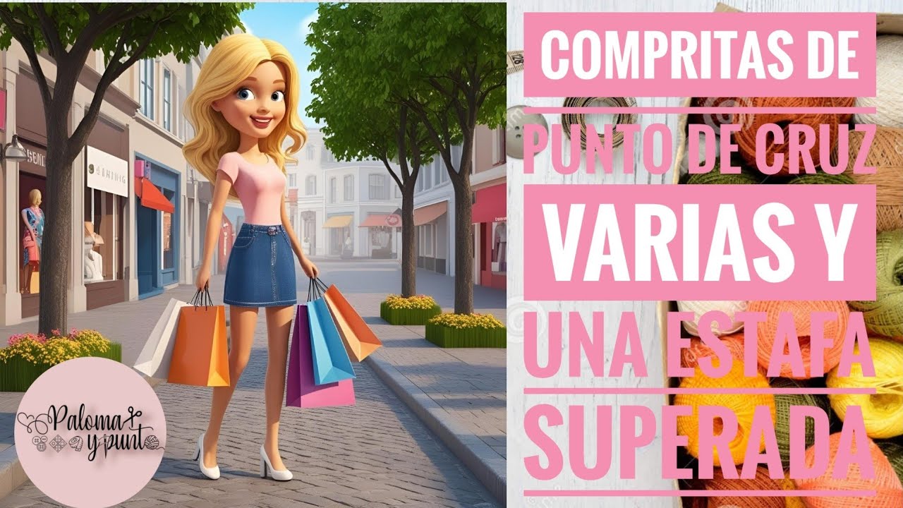 🛍🧵 Compritas de punto de cruz y una ESTAFA superada 🧵🛍