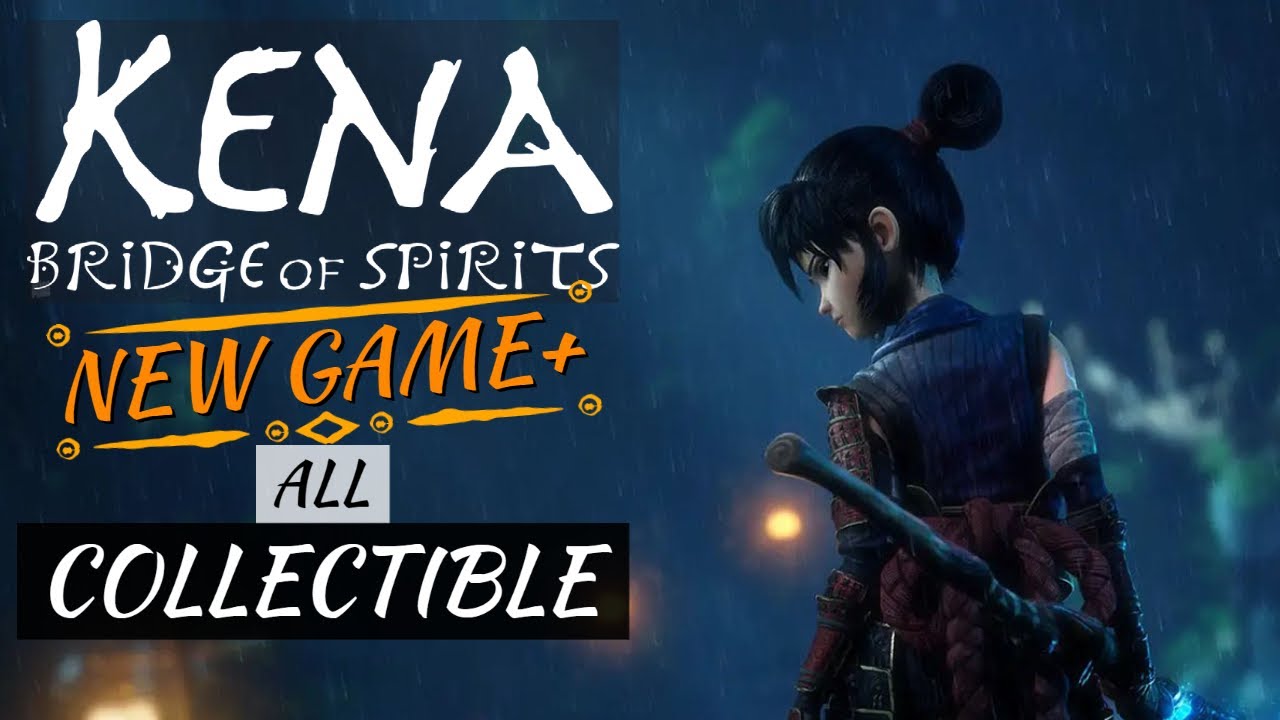 Kena: Bridge of Spirits | New Game+ Collectible