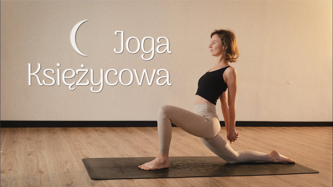 Joga księżycowa - spokojna praktyka otwierająca biodra i klatkę piersiową | 15 min | ●○○○
