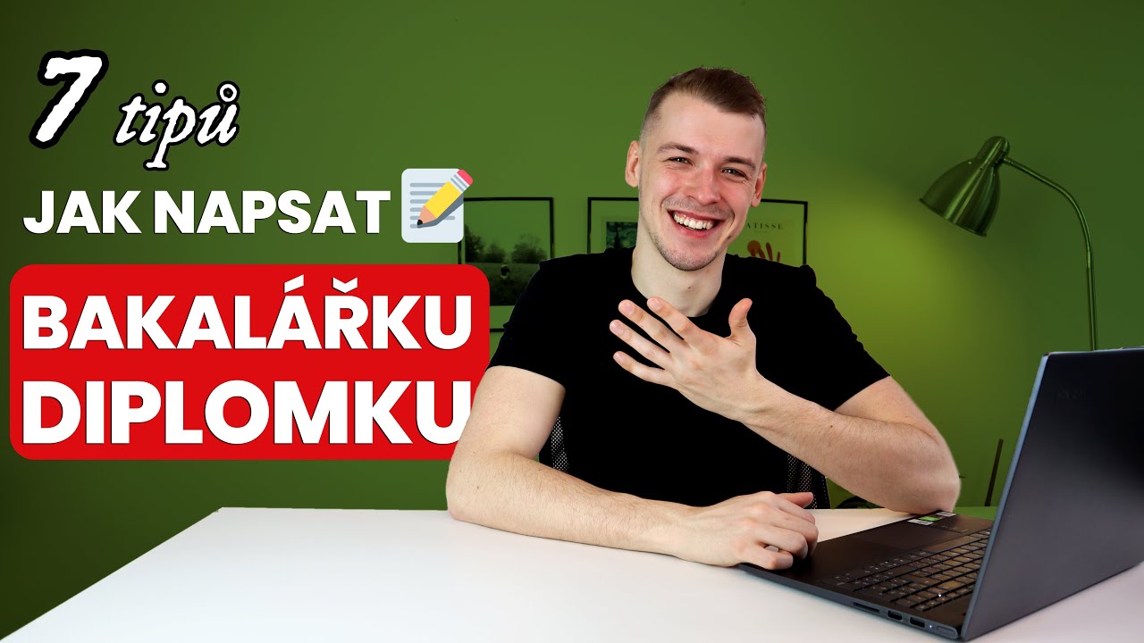 7 tipů, JAK NAPSAT BAKAL&Aacute;ŘSKOU/DIPLOMOVOU PR&Aacute;CI