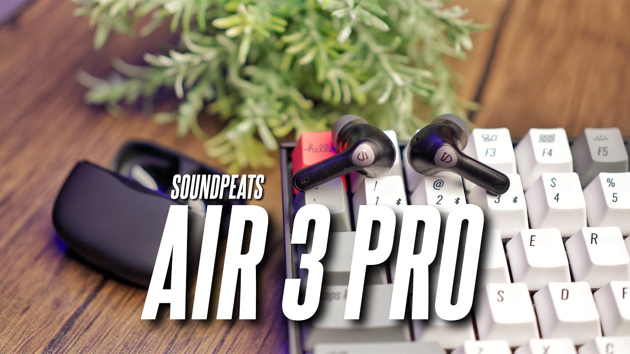 Another Solid Offering from Soundpeats with ANC! Soundpeats Air 3 Pro Review!