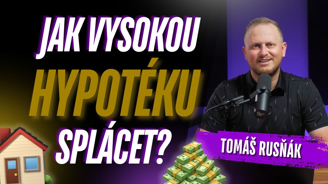 #300 Kolik si můžete dovolit splácet, aniž by vás hypotéka semlela?