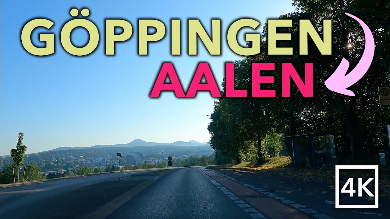 Driving GÖPPINGEN to AALEN - 🇩🇪 Germany