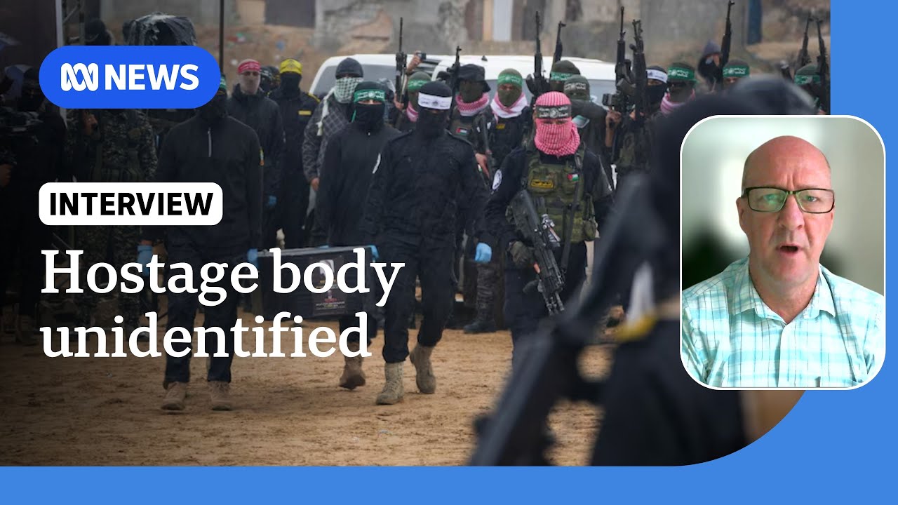 'Increasing anguish' as Israel says Hamas returned an unknown body | ABC NEWS