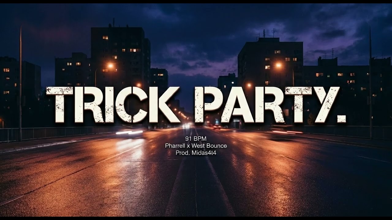 Trick Party – 91 BPM 2000s Pharrell Type Beat 2026 | West Coast Bounce x Dark Groove Prod. Midas4t4