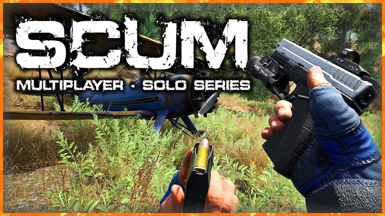 A change of Scenary is in order | SCUM | Multiplayer Solo Series