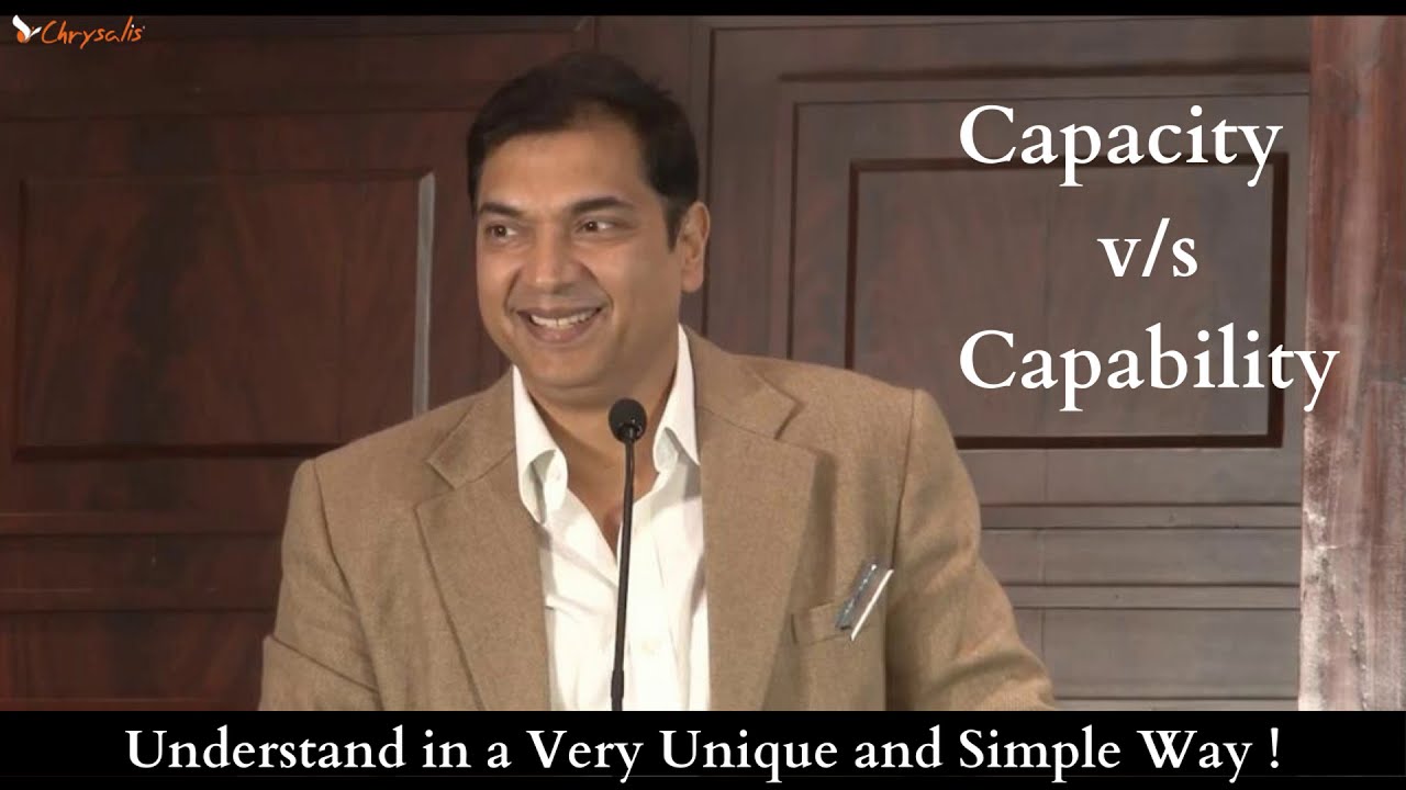 Capacity v/s Capability - Understand in a a very Unique and Simple Way!