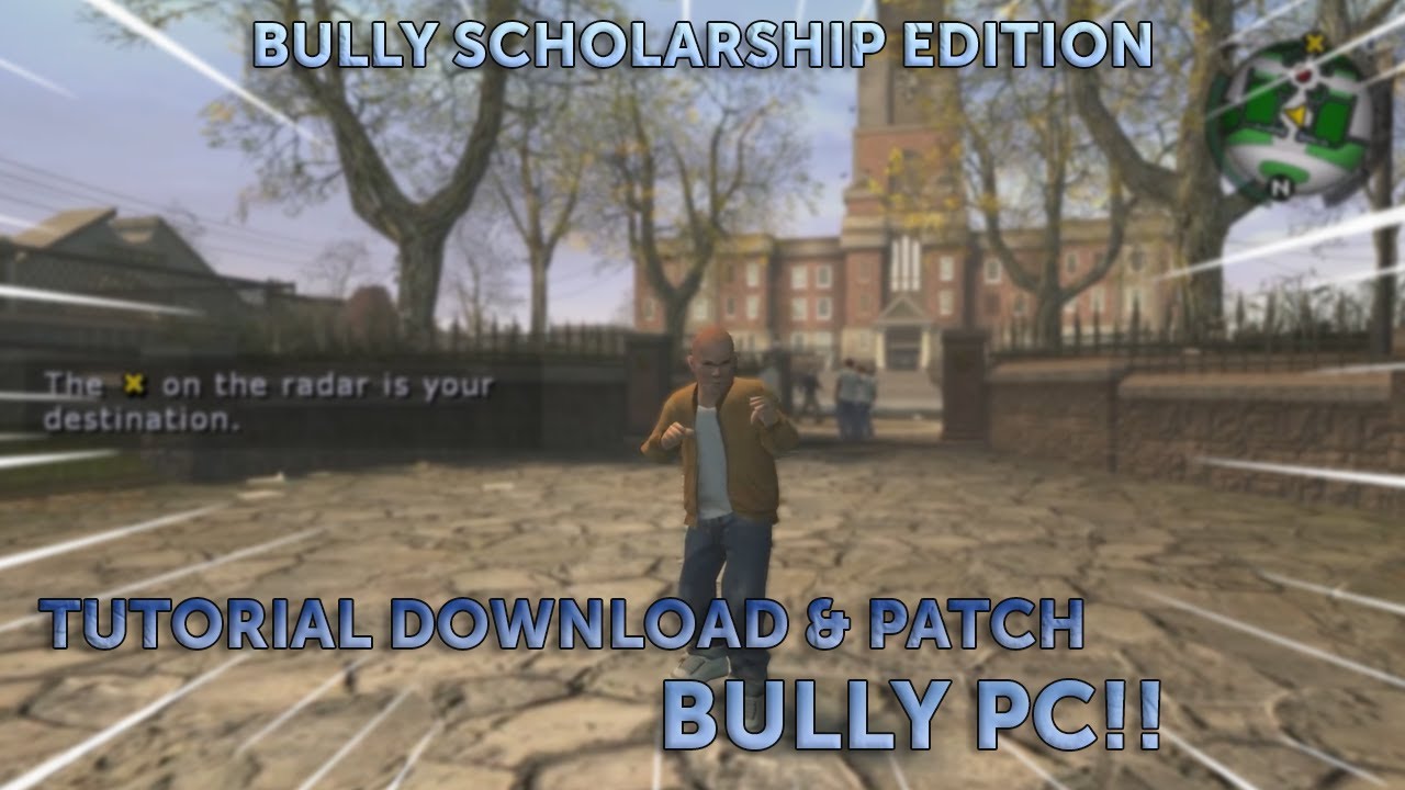 TUTORIAL DOWNLOAD & PATCH BULLY SCHOLARSHIP EDITION PC!! (2025) - BULLY SCHOLARSHIP EDITION