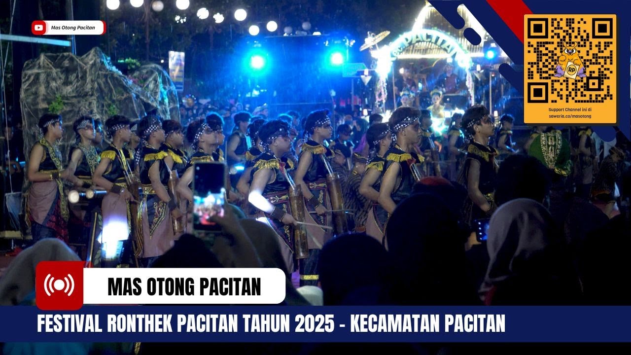 「4K」Kecamatan Pacitan - Festival Ronthek Pacitan Tahun 2025 - Hari Ketiga - 7 Juli 2025
