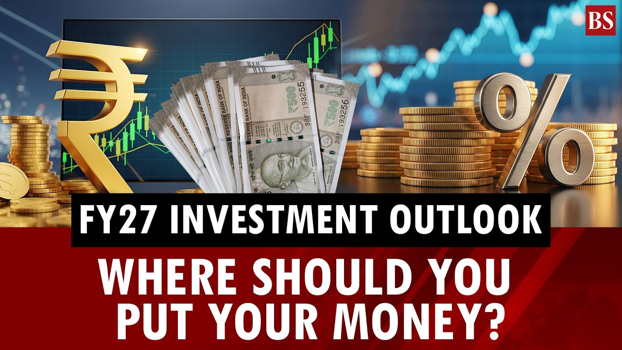 FY27 investment outlook: Where should you put your money? | Investment tips | Share market news