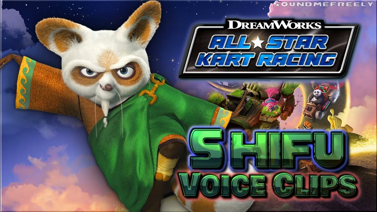 All Shifu Voice Clips • DreamWorks All-Star Kart Racing • Voice Lines 2023 (Fred Tatasciore)