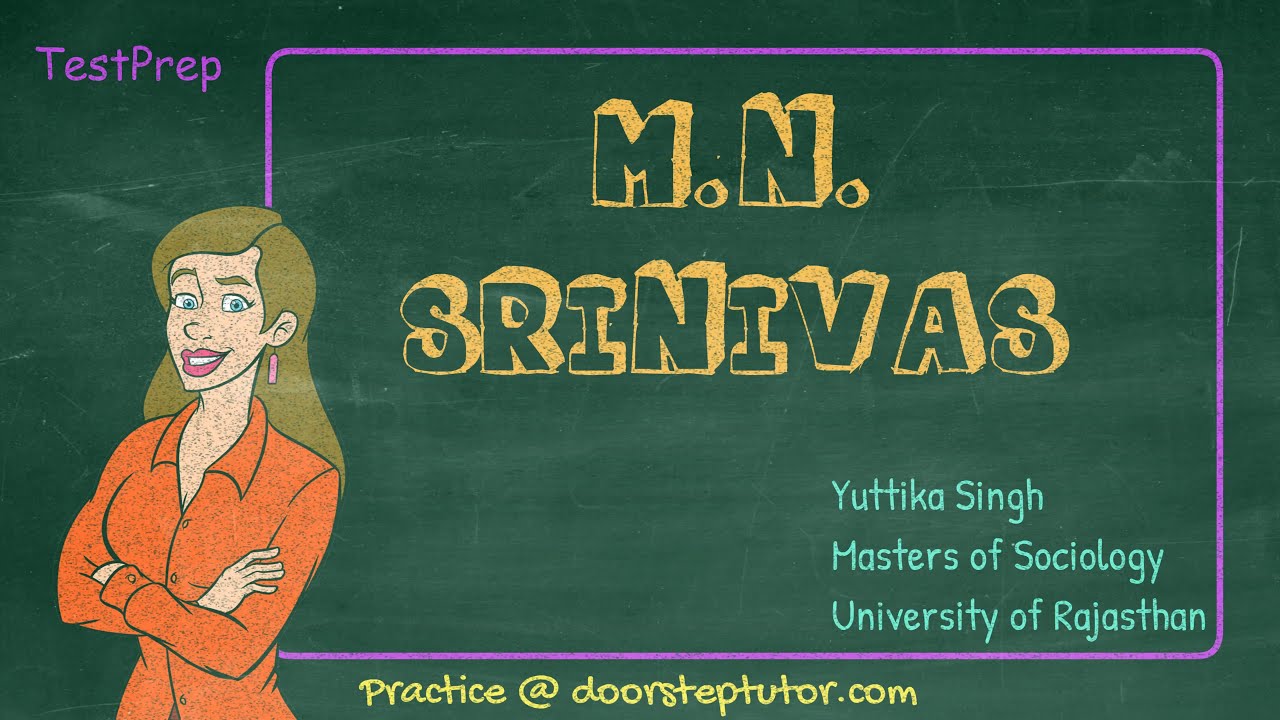 M.N. Srinivas: Biography, Books, Contribution, Secularization | Sociology