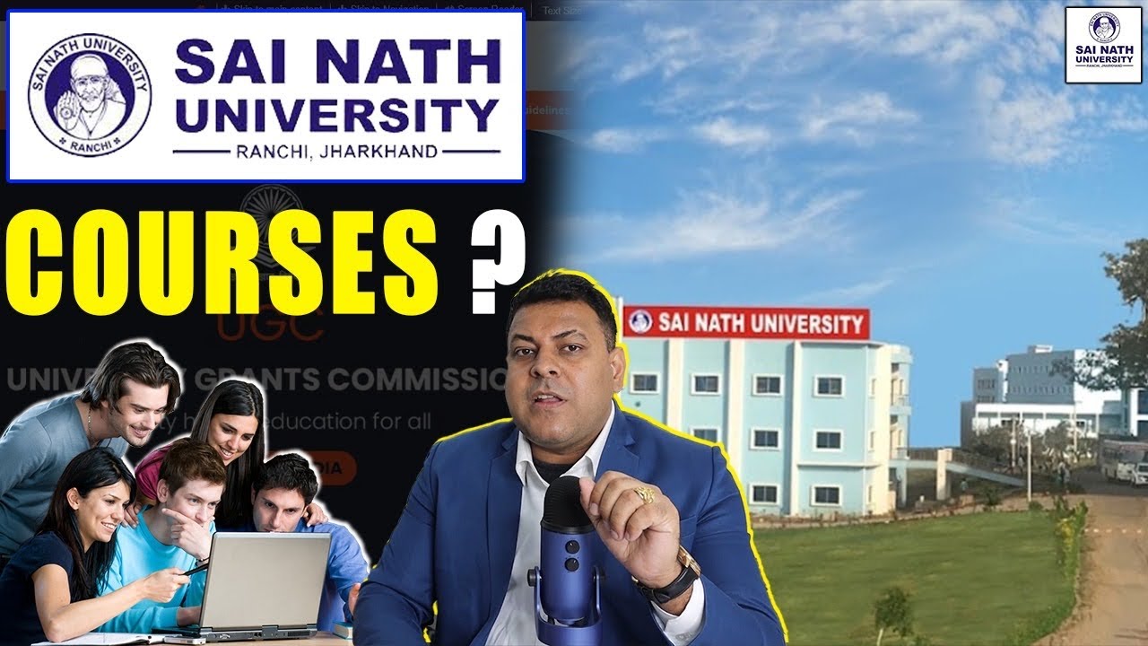Which courses can Sai Nath University, Ranchi Jharkhand offer?