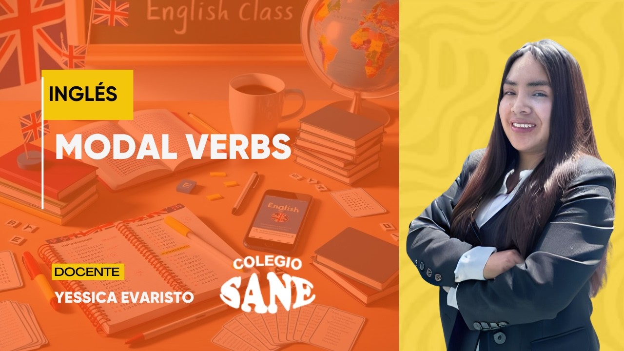 INGLÉS / MODAL VERBS / 5º II BIM / 15 - 02