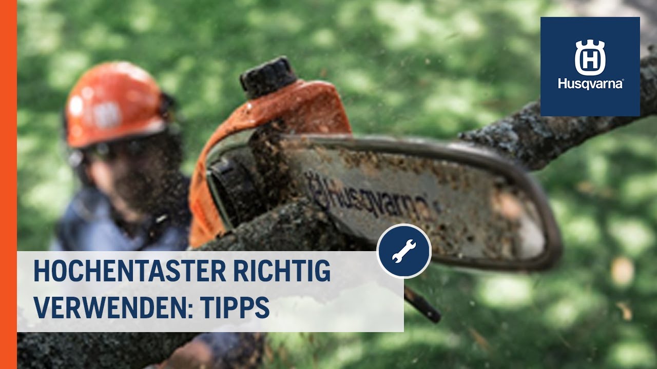Hochentaster richtig verwenden: Praktische Tipps | Husqvarna Garten