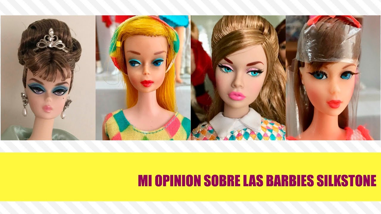 Mi opinión sobre las Barbies Silkstone