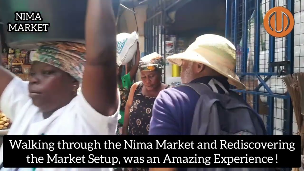 Walking through the Nima Market and Rediscovering the Market Setup, was an Amazing Experience !