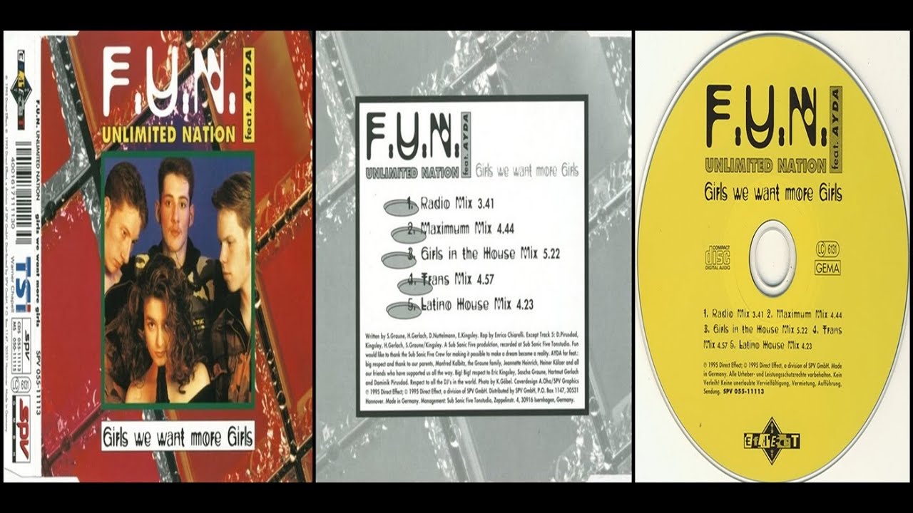 F.U.N. Unlimited Nation feat. Ayda – Girls We Want More Girls (Girls In The House Mix – 1995)