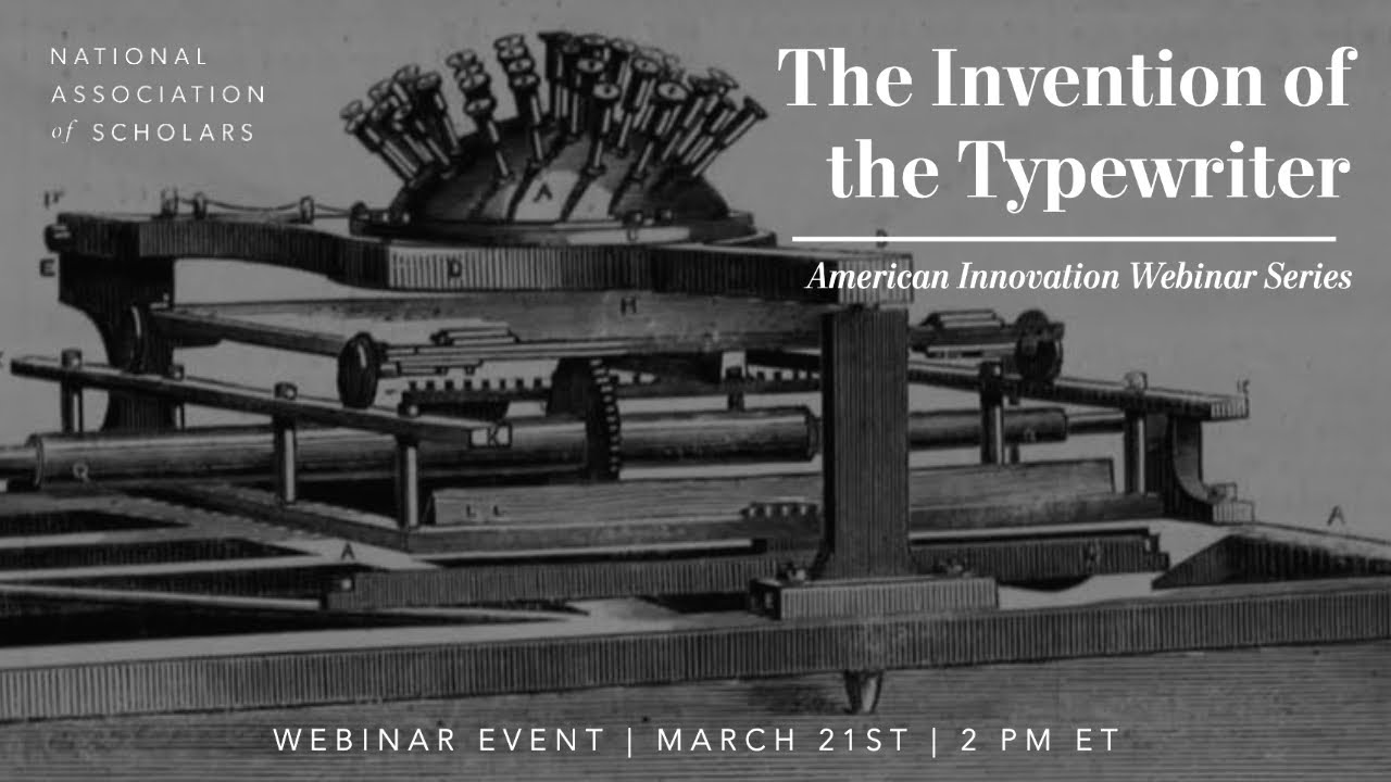 American Innovation: The Invention of the Typewriter