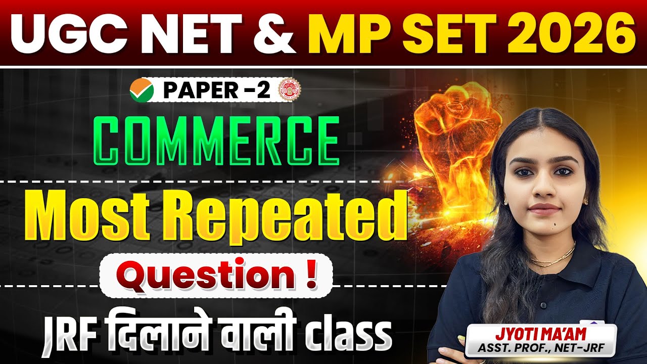 UGC NET Commerce Most Repeated Questions | UGC NET Commerce | UGC NET JRF Strategy by Jyoti Mam
