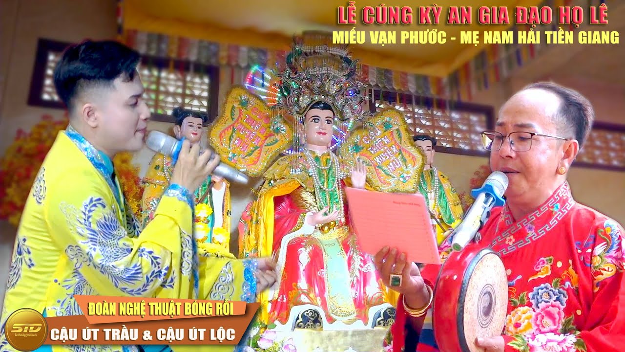 Lễ Cúng Kỳ An Gia Đạo Họ Lê Miếu Vạn Phước - Mẹ Nam Hải Tiền Giang