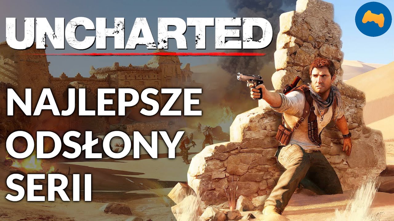 Ranking Uncharted — od najgorszej do najlepszej części