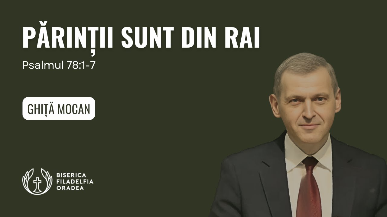 LIVE | Ghiță Mocan - Părinții sunt din rai | Biserica Penticostală  Filadelfia Oradea