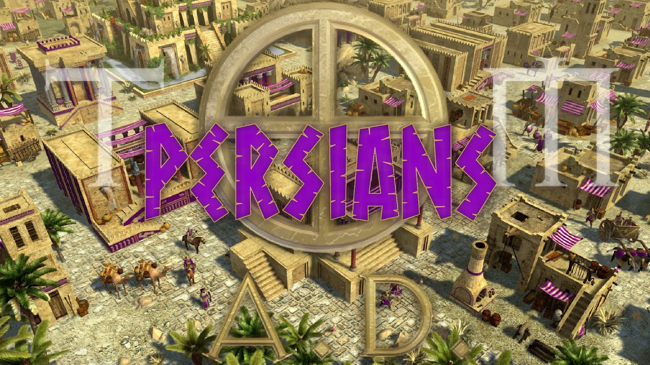0AD Faction Overview 04 - Persians