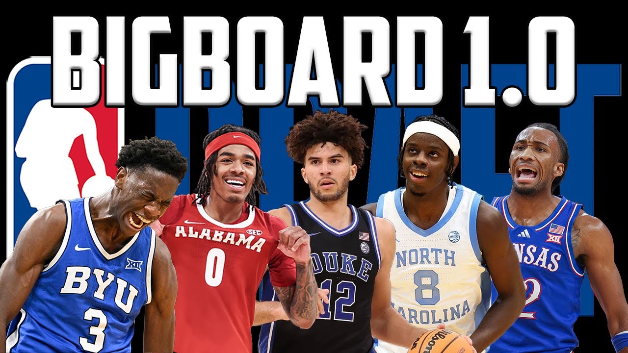 2026 NBA Draft Bigboard 1.0!