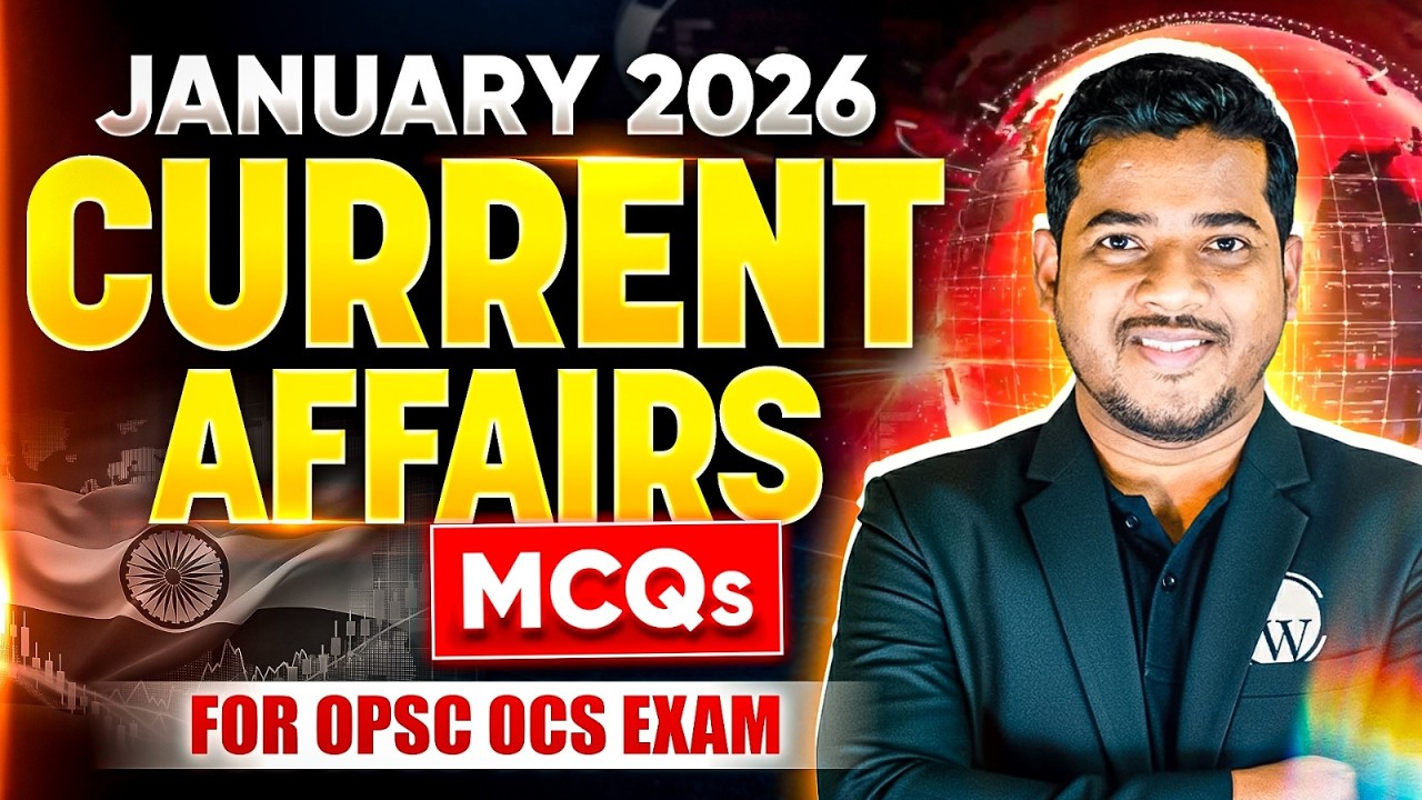 Monthly Current Affairs January 2026-MCQ | Important for OSSC CGL RI ARI SFS ICDS & VAW Exams