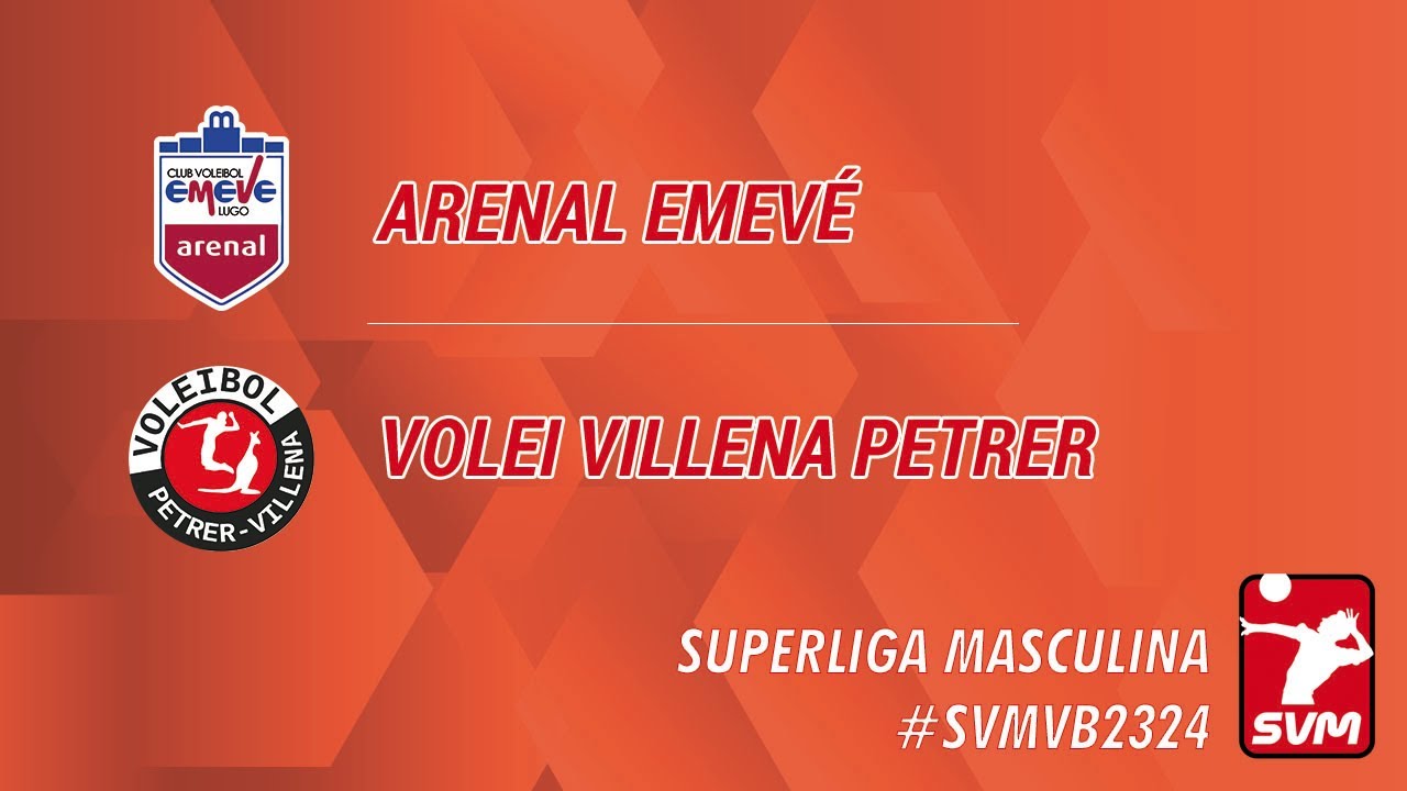 SVM 23/24 | J21 | Arenal Emevé vs Volei Villena Petrer