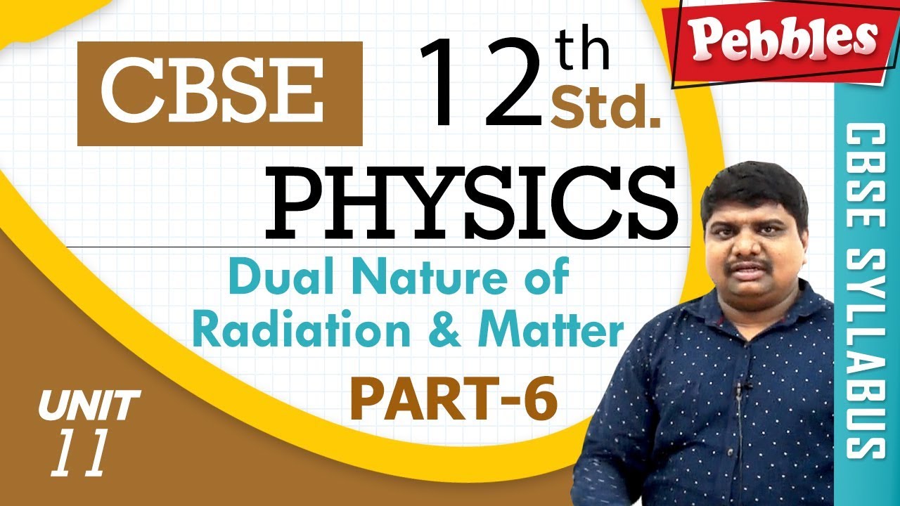 CBSE Class 12th std Physics | Dual Nature of Radiation and Matter | Part - 6