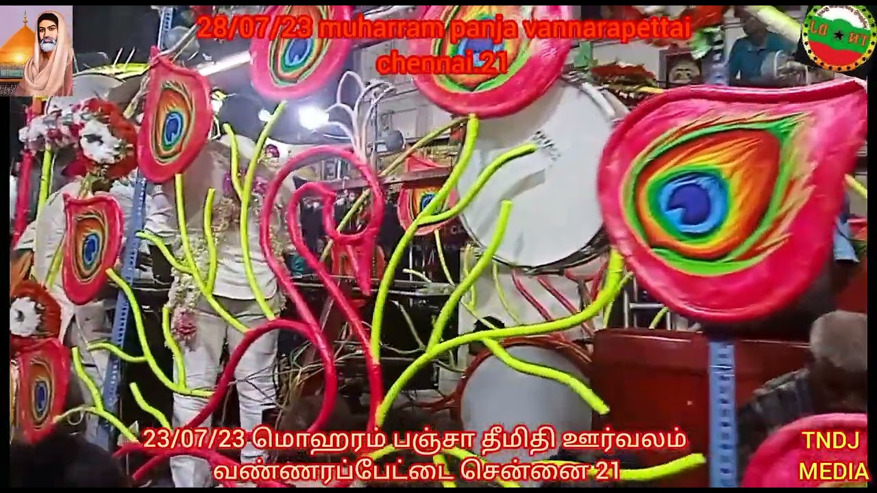 28/07/23 Muharram panja vannarapetti  chennai,21