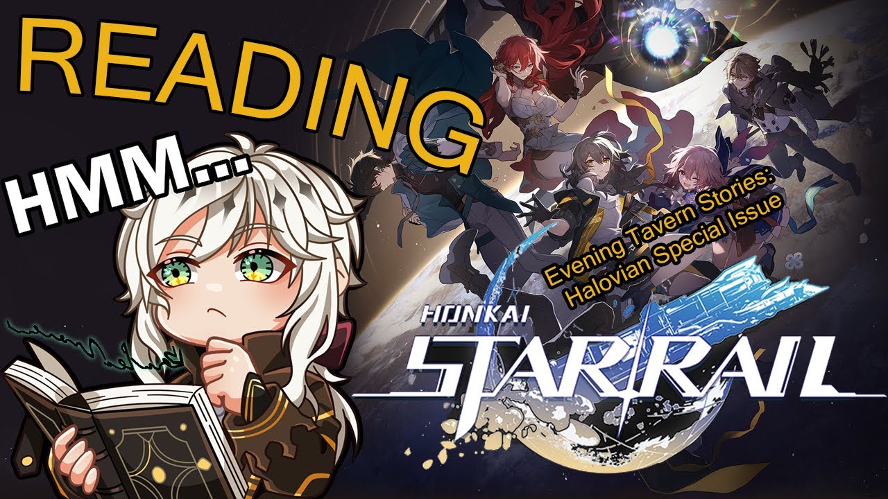 Reading Honkai Star Rail - Evening Tavern Stories: Halovian Special Issue