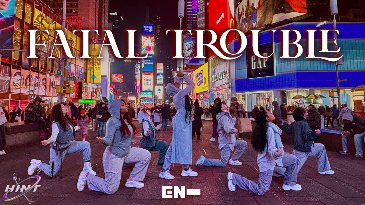 [KPOP IN PUBLIC NYC TIME SQUARE] - ENHYPEN (엔하이픈) - Fatal Trouble Dance Cover | HINT Dance Team [4K]